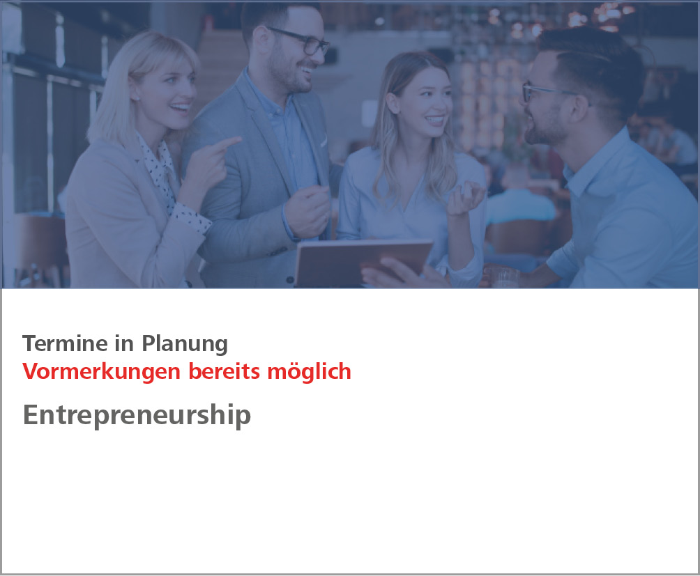 Weiterbildungsmodul Entrepreneurship Gründung