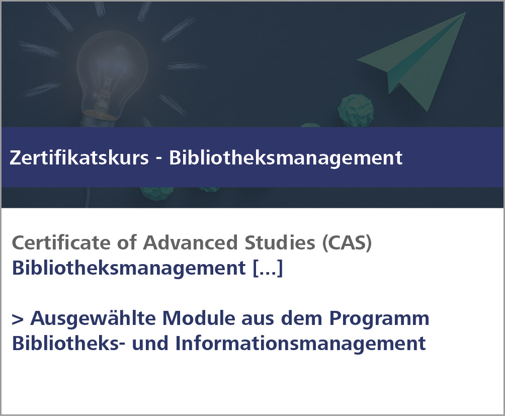 Zertifikatskurs Bibliotheksmanagement