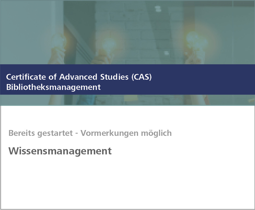 CAS Modul Wissensmanagement