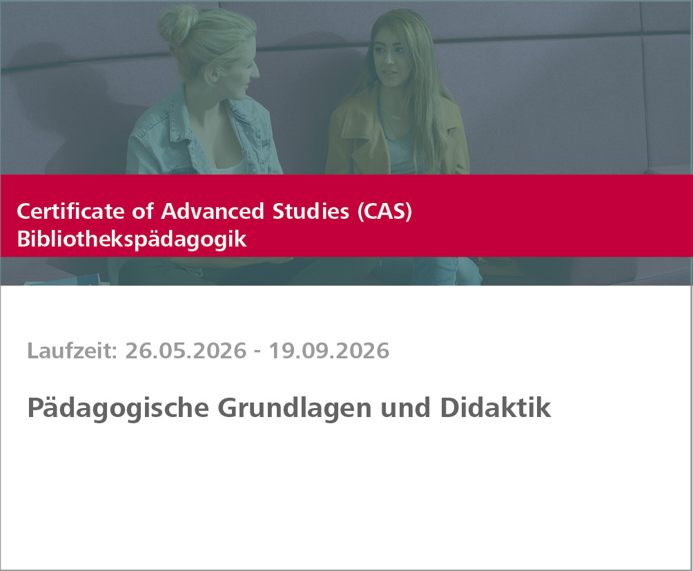 CAS Pädagogische Grundlagen und Didaktik