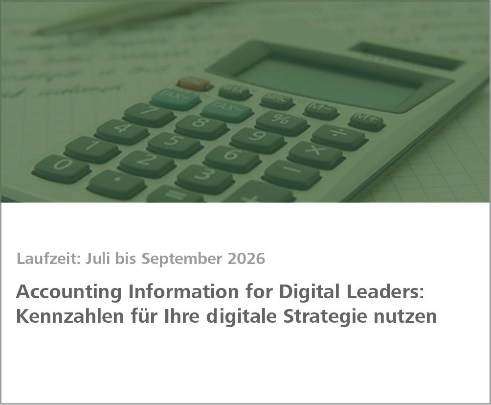 Weiterbildungsmodul Accounting Information for Digital Leaders: Kennzahlen für Ihre digitale Strategie nutzen