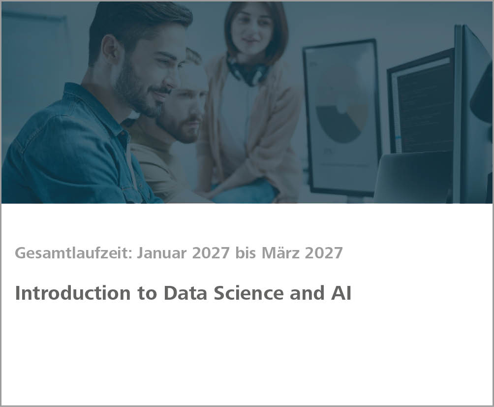 Weiterbildung Introduction to Data Science and Artificial Intelligence